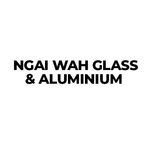 Ngai Wah Glass & Aluminium